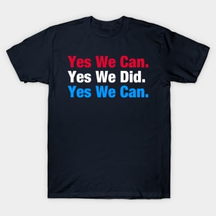 Yes We Can T-Shirt